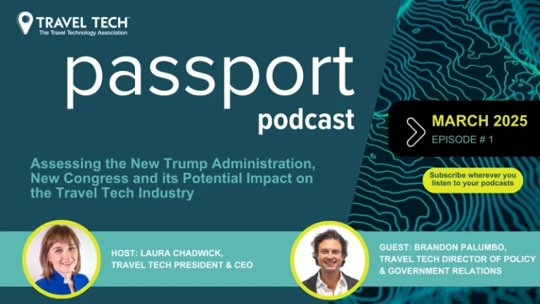 Travel Technology Association Unveils Insightful ‘Passport Podcast’ to Decode Public Policy’s Impact on Travel Industry